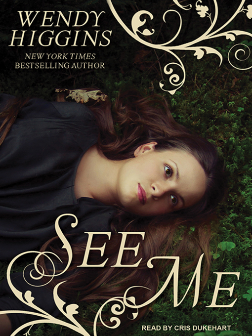 Title details for See Me by Wendy Higgins - Wait list